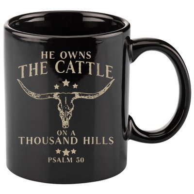 He Owns The Cattle On A Thousand Hills Psalm 50 11oz C Handle Ceramic Mug