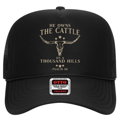 He Owns The Cattle On A Thousand Hills Psalm 50 Trucker Hat