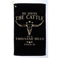 He Owns The Cattle On A Thousand Hills Psalm 50 Golf Towel
