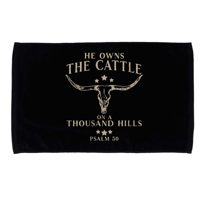 He Owns The Cattle On A Thousand Hills Psalm 50 Microfiber Hand Towel