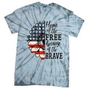 Home Of The Free Because Of The Brave Patriotic Flower Tie-Dye T-Shirt