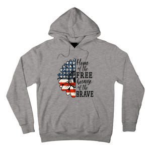 Home Of The Free Because Of The Brave Patriotic Flower Tall Hoodie