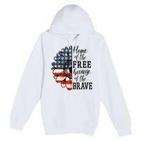 Home Of The Free Because Of The Brave Patriotic Flower Premium Pullover Hoodie