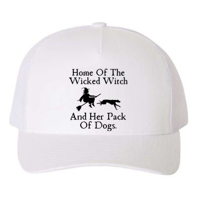 Home Of The Wicked Witch And Her Pack Of Dogs | Halloween Dog Lover Gift Yupoong Adult 5-Panel Trucker Hat