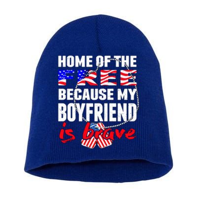 Home Of The Free My Friend Is Brave Proud Army Friend Cute Gift Short Acrylic Beanie