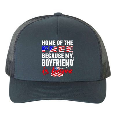 Home Of The Free My Friend Is Brave Proud Army Friend Cute Gift Yupoong Adult 5-Panel Trucker Hat