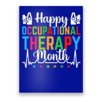 Happy Occupational Therapy Month Ot Therapy Appreciation Meaningful Gift Poster