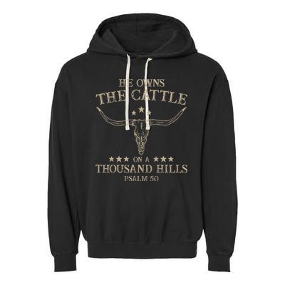 He Owns the Cattle on a Thousand Hills Psalm 50 Vintage Cow Garment-Dyed Fleece Hoodie