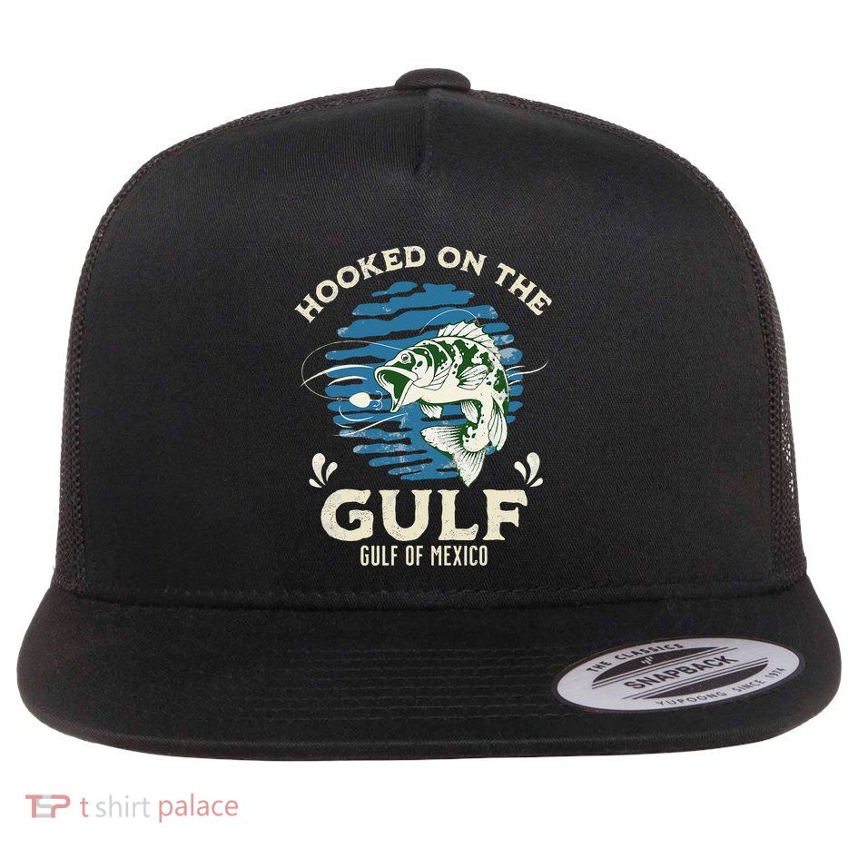Hooked On The Gulf Fishing Gulf Of Mexico Saltwate .Png Flat Bill Trucker Hat