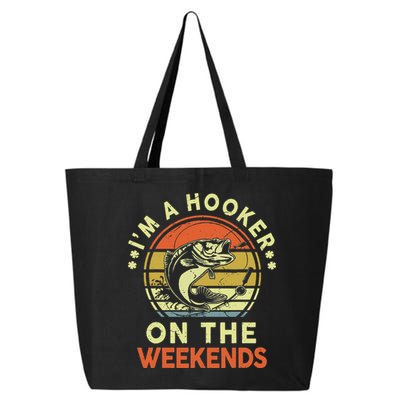 Hooker On The Weekend Father Day Gift Funny Bass Dad Fishing 25L Jumbo Tote