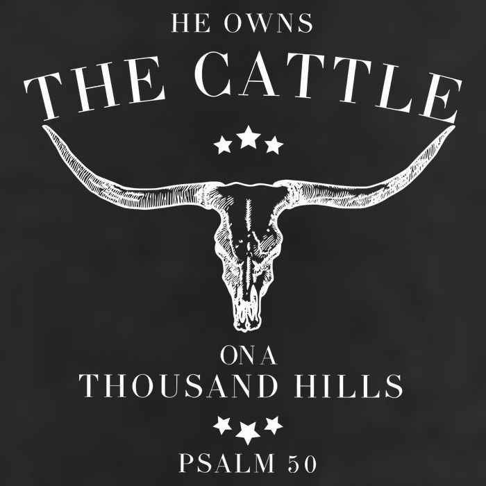 He Owns The Cattle On A Thousand Hills Garment-Dyed Fleece Hoodie