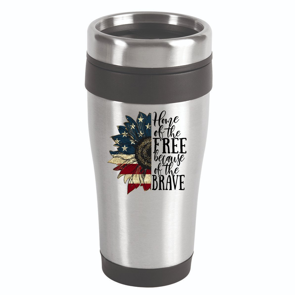 Home of the Free because of the Brave American Sunflower 16oz Travel Tumbler