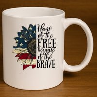 Home of the Free because of the Brave American Sunflower 11oz C Handle Ceramic Mug