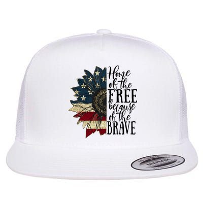 Home of the Free because of the Brave American Sunflower Flatbill Hat