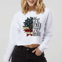 Home of the Free because of the Brave American Sunflower Cropped Pullover Crew