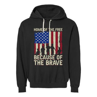 Home Of The Free Because Of The Brave American Flag 4th July Garment-Dyed Fleece Hoodie