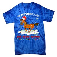 Horse On The Naughty List And I Regret Nothing Christmas Meaningful Gift Tie-Dye T-Shirt