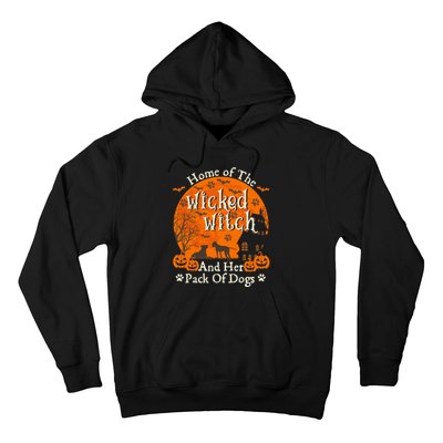 Home Of The Wicked Witch And Her Pack Of Dog Funny Halloween Hoodie