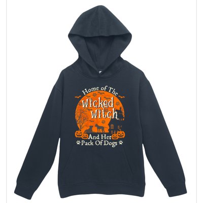 Home Of The Wicked Witch And Her Pack Of Dog Funny Halloween Urban Pullover Hoodie