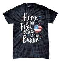 Home Of The Free Veterans 4th Of July Women Wife Patriotic Tie-Dye T-Shirt