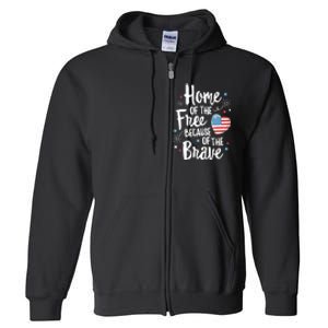 Home Of The Free Veterans 4th Of July Women Wife Patriotic Full Zip Hoodie