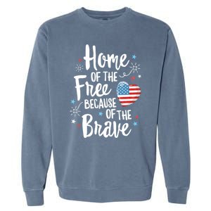 Home Of The Free Veterans 4th Of July Women Wife Patriotic Garment-Dyed Sweatshirt