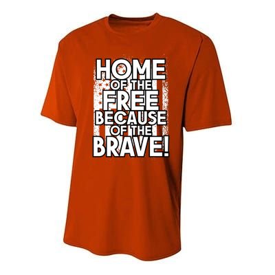 Home Of The Free Because Of The Brave Patrioticic Memorial D Great Gift Performance Sprint T-Shirt