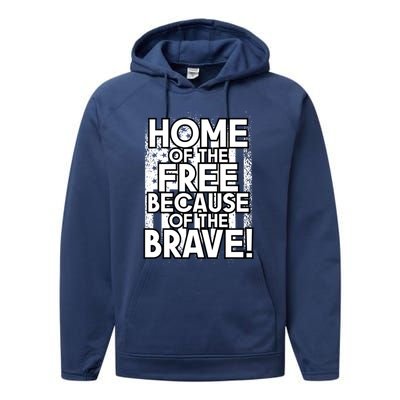 Home Of The Free Because Of The Brave Patrioticic Memorial D Great Gift Performance Fleece Hoodie