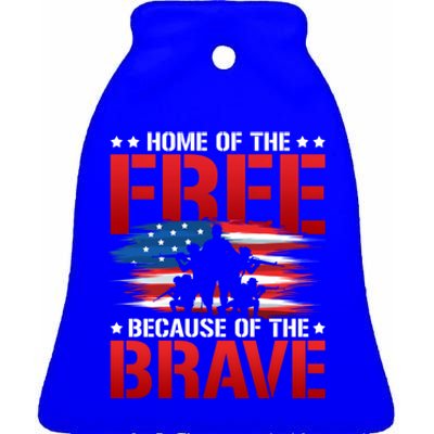 Home Of The Free Because Of The Brave Veteran Proud Soldier Funny Gift Ceramic Bell Ornament