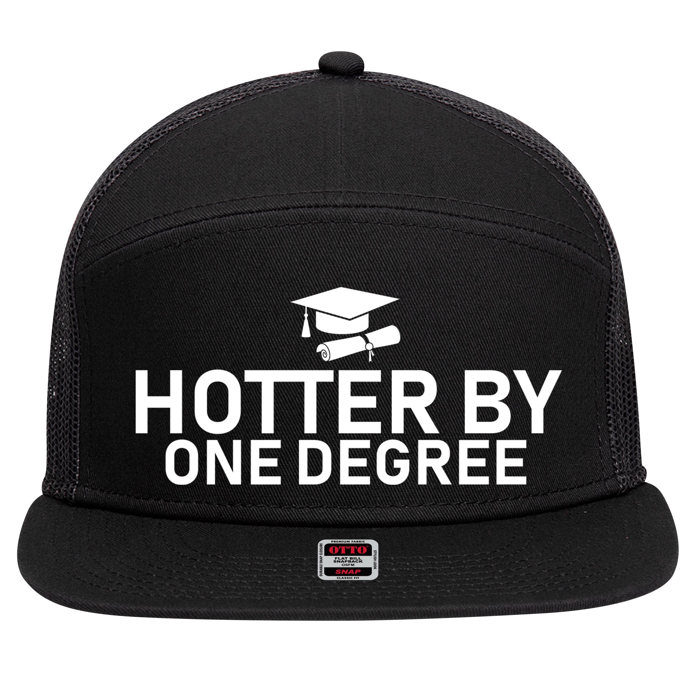 Hotter By One Degree 7 Panel Mesh Trucker Snapback Hat