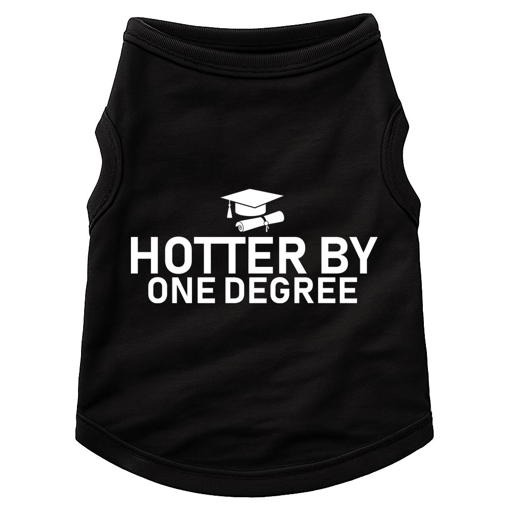 Hotter By One Degree Doggie Tank