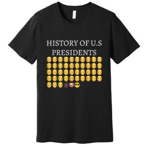 History Of U.S Presidents 46th Cool President Premium T-Shirt