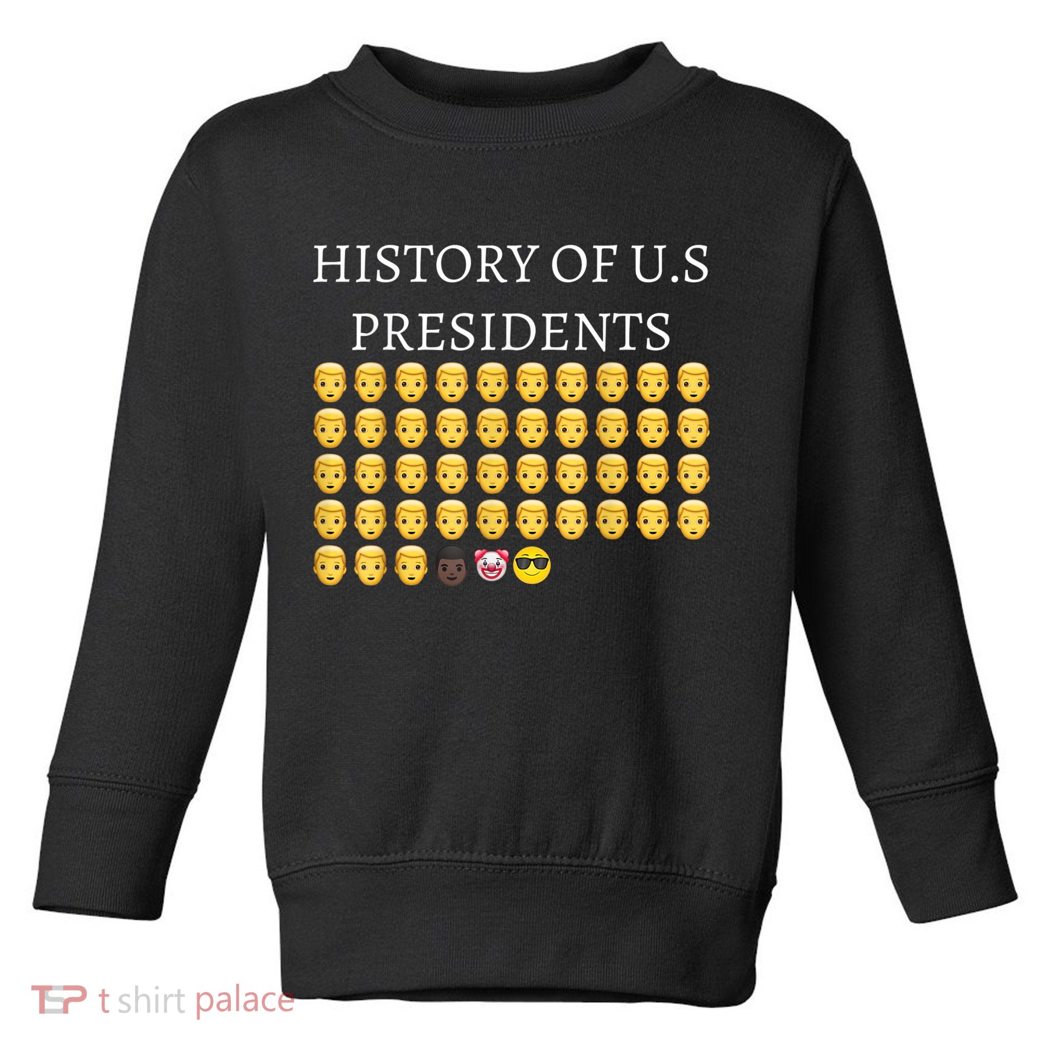 History Of U.S Presidents 46th Cool President Toddler Sweatshirt
