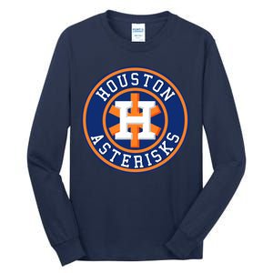 Houston Asterisks Baseball Cheated In 2017 Tall Long Sleeve T-Shirt