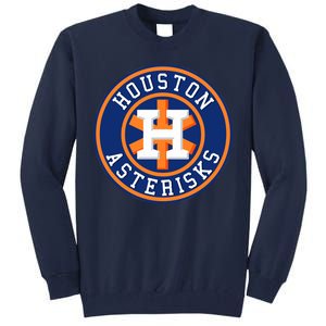 Houston Asterisks Baseball Cheated In 2017 Tall Sweatshirt