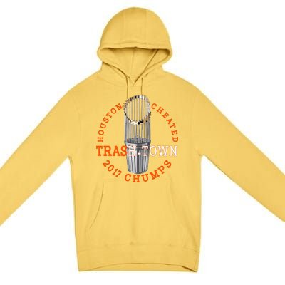 Houston Cheated Trash-Town 2017 Chumps Premium Pullover Hoodie