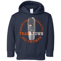 Houston Cheated Trash-Town 2017 Chumps Toddler Hoodie