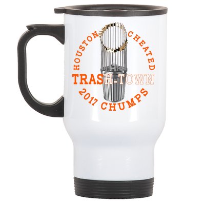 Houston Cheated Trash-Town 2017 Chumps Stainless Steel Travel Mug