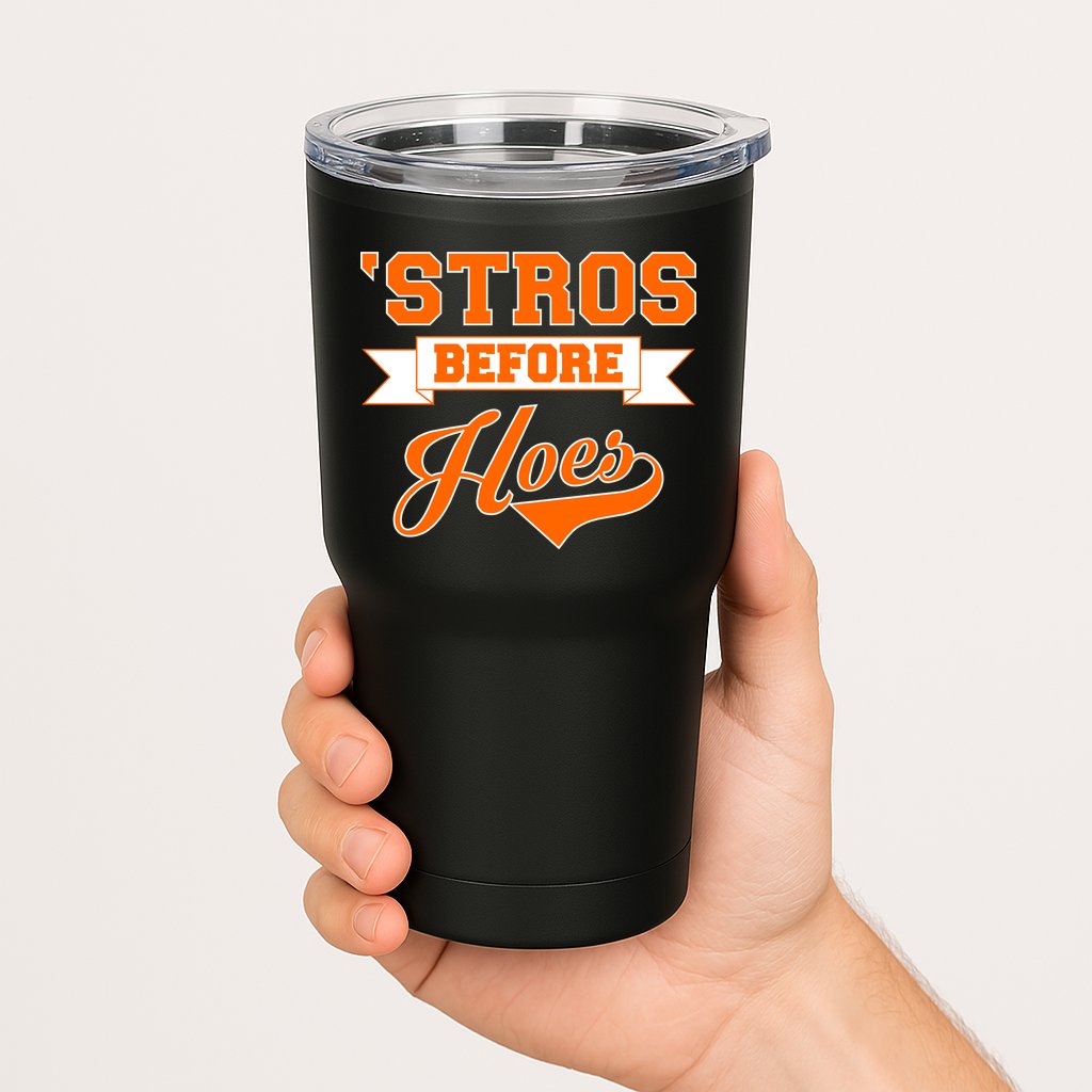 Houston 'Stros Before Hoes Baseball Script Tumbler