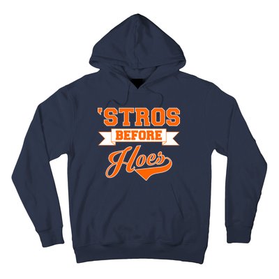 Houston 'Stros Before Hoes Baseball Script Hoodie