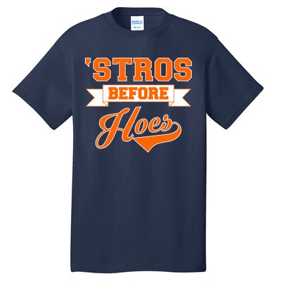 Houston 'Stros Before Hoes Baseball Script Tall T-Shirt