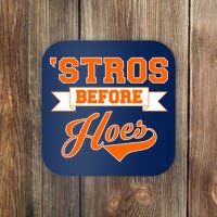 Houston 'Stros Before Hoes Baseball Script Coaster