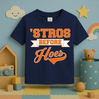 Houston 'Stros Before Hoes Baseball Script Toddler T-Shirt