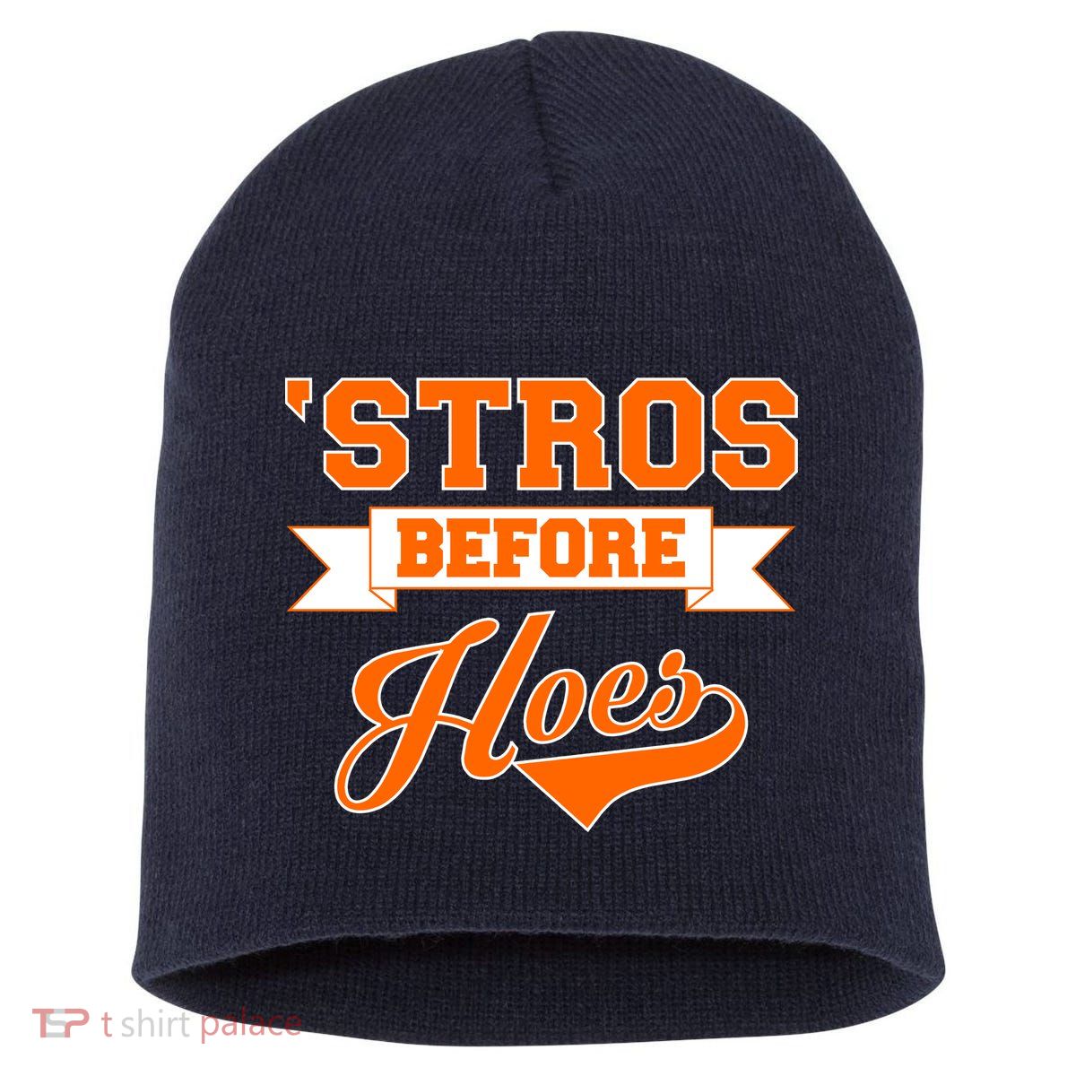Houston 'Stros Before Hoes Baseball Script Short Acrylic Beanie