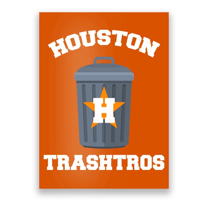 Houston Trashros Poster