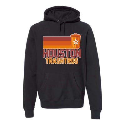 Houston Trashtros Controversy Premium Hoodie