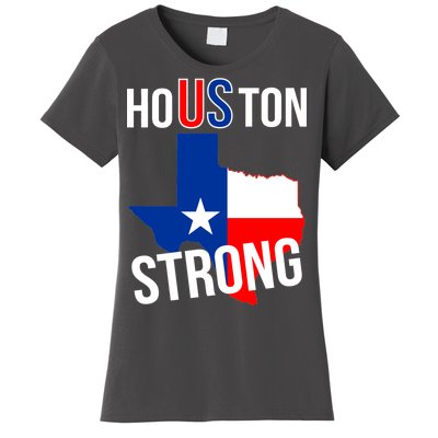 Houston US Strong Texas State Flag Women's T-Shirt