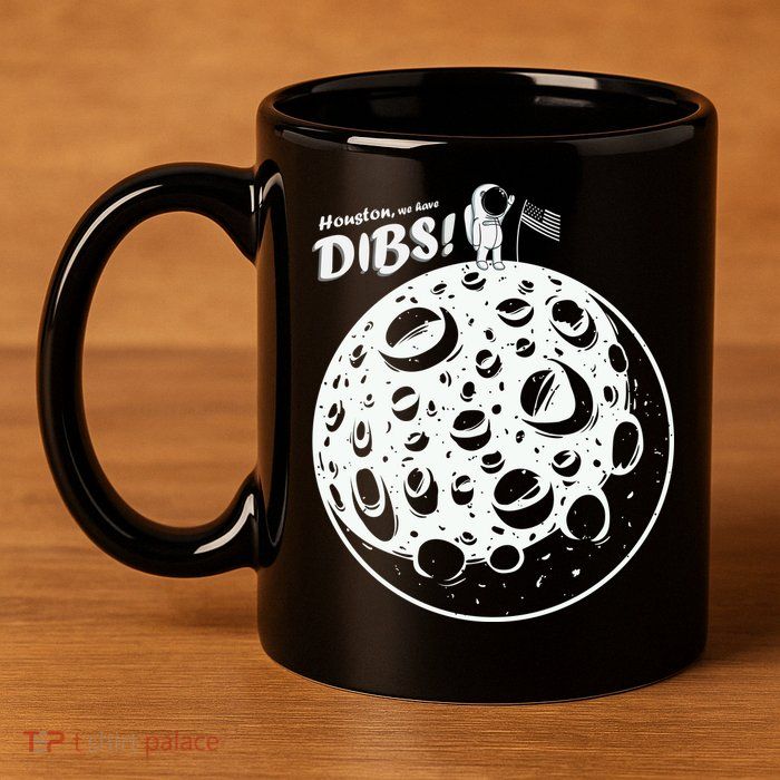 Houston We Have Dibs 11oz C Handle Ceramic Mug