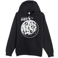 Houston We Have Dibs Premium Pullover Hoodie