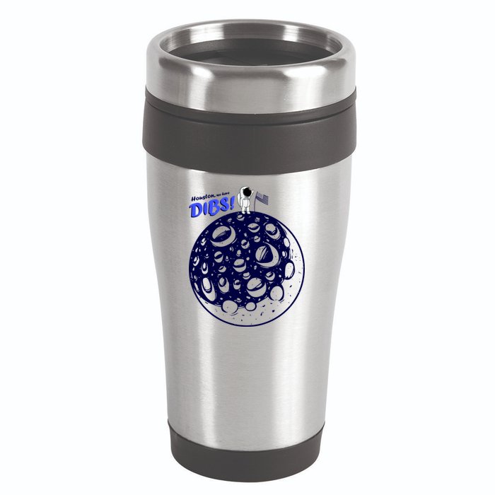 Houston We Have Dibs 16oz Travel Tumbler